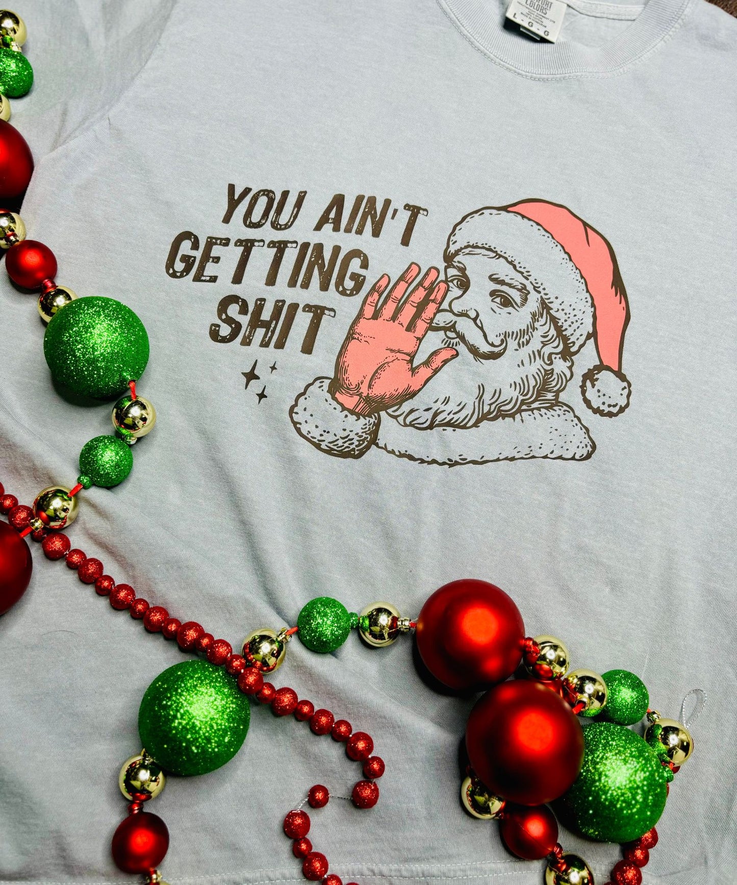 Santa Says "You Ain't Getting SH!T"